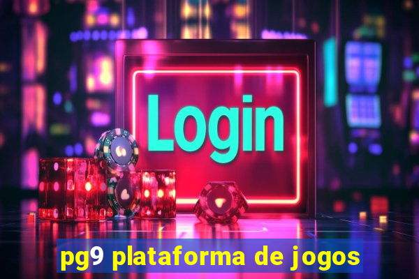 pg9 plataforma de jogos